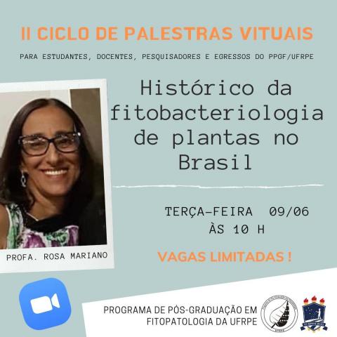 Palestra virtual: Histórico da fitobacteriologia de plantas no Brasil